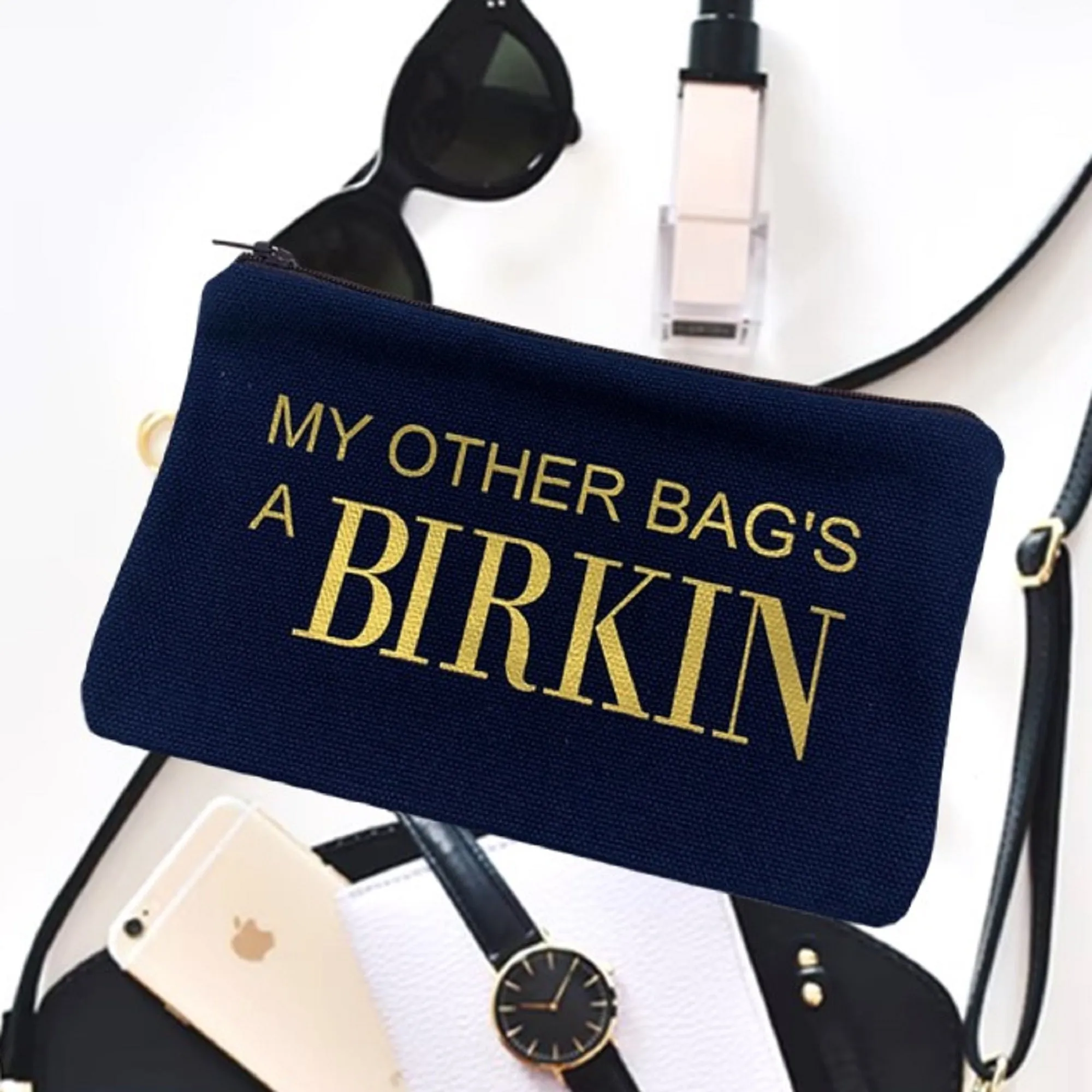 My Other Bag's A Birkin Canvas Pouch